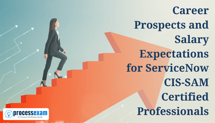 Career growth opportunities with ServiceNow CIS-SAM certification.
