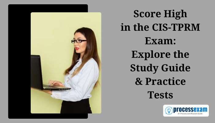 CIS-TPRM certification study tips.