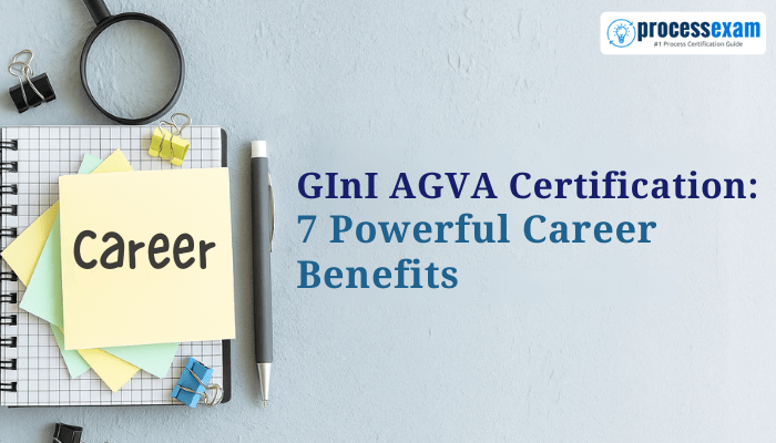 Flat-lay image showing notebooks, pastel sticky notes labeled Career, a magnifying glass, and pen on a textured surface, alongside text reading GInI AGVA Certification 7 Powerful Career Benefits.
