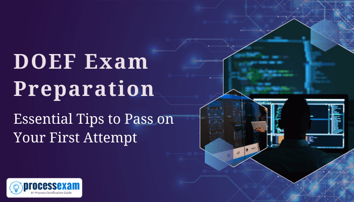 DOEF Exam Preparation - Essential Tips to Pass on Your First Attempt with a digital background, a person working on computer screens, and the processexam.com logo at the bottom left corner.