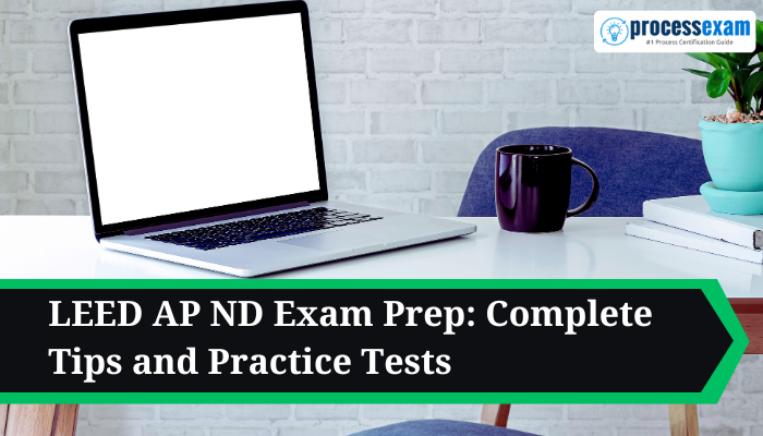 LEED AP ND exam preparation tips and practice tests.