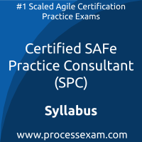 SAFe Practice Consultant Syllabus and Exam Details Process Exam