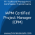 IAPM Certified Project Manager (CPM) Practice Exam