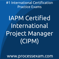 IAPM Certified International Project Manager (CIPM) Practice Exam