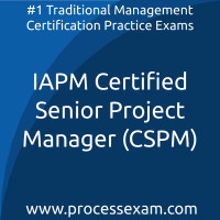 IAPM Certified Senior Project Manager (CSPM) Practice Exam