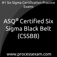 ASQ Certified Six Sigma Black Belt (CSSBB) Practice Exam | Process Exam