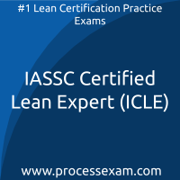 IASSC Certified Lean Expert (ICLE) Practice Exam